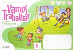Vamos trabalhar - Caderno de atividades - Educação infantil - 1, do autor Eliana Almeida; Aninha Abreu