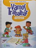 Ler Vamos trabalhar - Linguagem - 1º Ano - Ensino fundamental I, do autor Eliana Almeida; Aninha Abreu