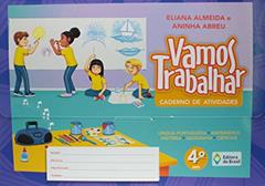 Vamos trabalhar - Caderno de atividades - 4º Ano - Ensino fundametal I, do autor Eliana Almeida; Aninha Abreu