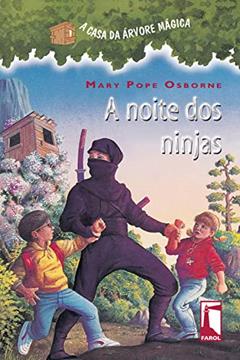 A noite dos ninjas, do autor Mary Pope Osborne