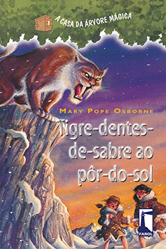 Ler Tigre-dentes-de-sabre ao pôr do sol, do autor Mary Pope Osborne