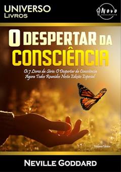 O Despertar da Consciência - Volume Único: 8, do autor Neville Goddard