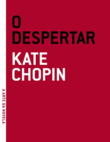 Ler O Despertar, do autor Kate Chopin