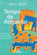Ler Tempo de despertar, do autor Oliver Sacks