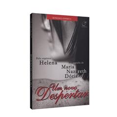 Um novo despertar, do autor Maria Nazareth Doria; Helena