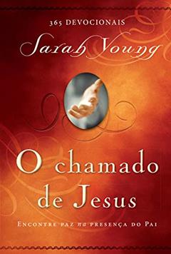 O chamado de Jesus, do autor Sarah Young