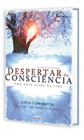 Ler Despertar da Consciência, do autor Lúcia Cominatto Ler Despertar da Consciência, do autor Lúcia Cominatto