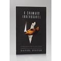 Ler O Chamado Irrevogável, do autor Dan Juster Ler O Chamado Irrevogável, do autor Dan Juster