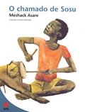 Ler O Chamado de Sosu, do autor Meshack Asare