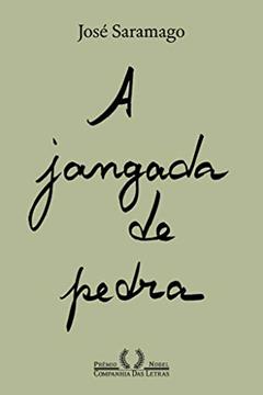 A jangada de pedra (Nova edição), do autor José Saramago