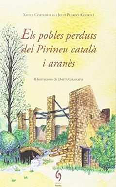 Els pobles perduts del Pirineu català i aranès: 10, do autor Diversos autors