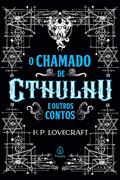 Ler O chamado de Cthulhu e outros contos, do autor H. P. Lovecraft Ler O chamado de Cthulhu e outros contos, do autor H. P. Lovecraft