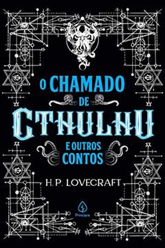 O chamado de Cthulhu e outros contos, do autor H. P. Lovecraft
