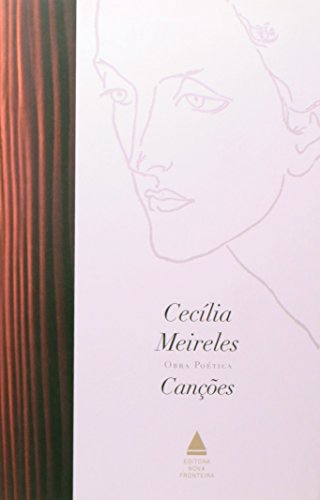 Ler Canções, do autor Cecília Meireles Ler Canções, do autor Cecília Meireles