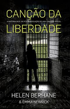 Canção da Lliberdade, do autor Helen Berhane; Emma Newrick