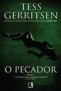 Ler O pecador, do autor Tess Gerritsen Ler O pecador, do autor Tess Gerritsen