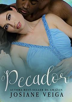 O Pecador (Saga dos Reinos Livro 5), do autor Josiane Veiga