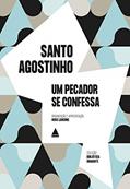 Ler Um pecador se confessa, do autor Santo Agostinho