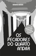 Ler OS PECADORES DO QUARTO ANDAR, do autor ANTONIO DONIOLI