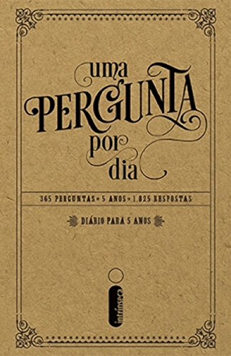 Ler Uma pergunta por dia: 365 perguntas - 5 anos - 1.825 respostas, do autor Potter Style Ler Uma pergunta por dia: 365 perguntas - 5 anos - 1.825 respostas, do autor Potter Style