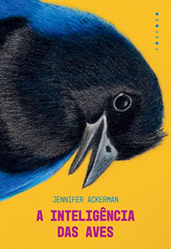 Ler A inteligência das aves, do autor JENNIFER ACKERMAN Ler A inteligência das aves, do autor JENNIFER ACKERMAN