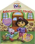 Ler Dora, a Aventureira. Adoramos a Escola - Volume 1, do autor Vários Autores