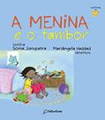Ler A menina e o tambor, do autor Sonia Junqueira
