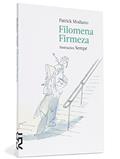 Ler Filomena Firmeza, do autor Patrick Modiano