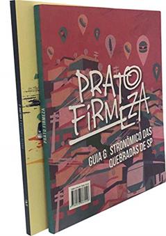 Prato Firmeza: Guia gastronômico das quebradas de SP, do autor Énois Escola de Jornalismo