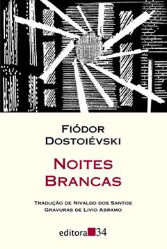 Noites brancas, do autor Fiódor Dostoiévski