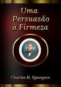 Ler Uma Persuasao a Firmeza, do autor Uma Persuasao A Firmeza