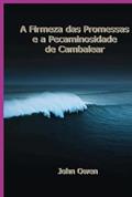 Ler A Firmeza das Promessas e a Pecaminosidade de Cambalear, do autor Silvio Dutra Ler A Firmeza das Promessas e a Pecaminosidade de Cambalear, do autor Silvio Dutra