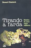 Ler Tirando a farda, do autor Stewart Chatwick