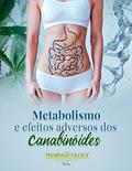 Ler Metabolismo e efeitos adversos dos canabinóides, do autor Pharmacology University Ler Metabolismo e efeitos adversos dos canabinóides, do autor Pharmacology University