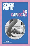 Ler As cariocas, do autor Sérgio Porto Ler As cariocas, do autor Sérgio Porto