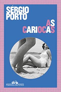 As cariocas, do autor Sérgio Porto