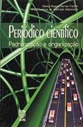 Ler Periódico Científico. Padronização e Organização, do autor Gleisy Regina Bories Fachin; Araci Isaltina de Andrade Hillesheim Ler Periódico Científico. Padronização e Organização, do autor Gleisy Regina Bories Fachin; Araci Isaltina de Andrade Hillesheim