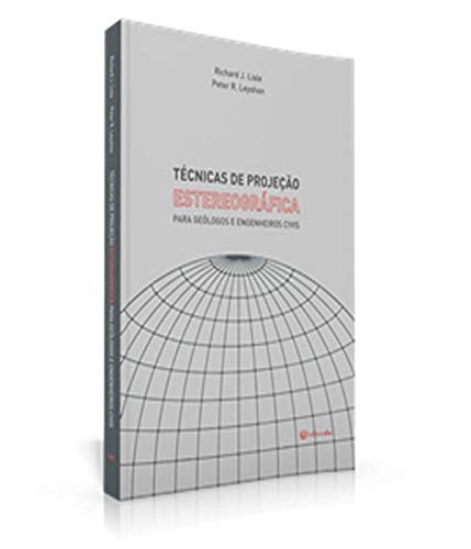 Ler Técnicas de Projeção Estereográfica Para Geólogos e Engenheiros Civis, do autor Richard J. Lisle