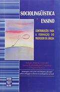 Ler Sociolinguística e Ensino, do autor Edair Maria Gorski Ler Sociolinguística e Ensino, do autor Edair Maria Gorski