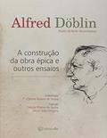 Ler A Construção da Obra Épica e Outros Ensaios, do autor Alfred Döblin