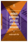 Ler Redação publicitária:: percursos criativos e persuasão, do autor Haroldo Capote Filho Ler Redação publicitária:: percursos criativos e persuasão, do autor Haroldo Capote Filho
