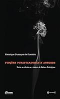 Ler Ficções Purificadoras e Atrozes: Entre a Crônica e o Teatro de Nelson Rodrigues, do autor Henrique Buarque de Gusmão
