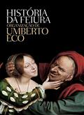 Ler História da feiura, do autor Umberto Eco
