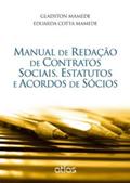 Ler Manual De Redação E Contratos Sociais, Estatuto E Acordos De Sócios, do autor Gladston Mamede; Eduarda Mamede Ler Manual De Redação E Contratos Sociais, Estatuto E Acordos De Sócios, do autor Gladston Mamede; Eduarda Mamede