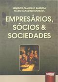 Ler Empresários, Sócios e Sociedades, do autor Benedito Claudino Barbosa; Mário Claudino Barbosa