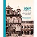 Ler História da saúde na Bahia: Instituições E Patrimônio Arquitetônico (1808-1958), do autor Christiane Maria Cruz de Souza