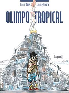 Olimpo Tropical, do autor André Diniz; Laudo Ferreira