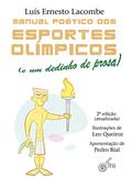 Ler Manual Poético dos Esportes Olímpicos, do autor Lacombe Luís Ernesto Ler Manual Poético dos Esportes Olímpicos, do autor Lacombe Luís Ernesto