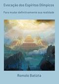 Ler Evocacao dos Espiritos Olimpicos, do autor Evocacao Dos Espiritos Olimpicos