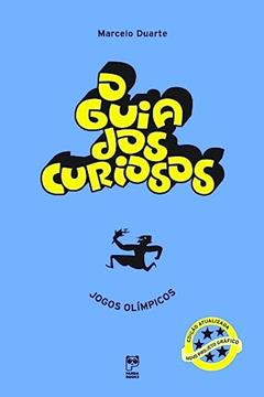 O guia dos curiosos - jogos olímpicos, do autor Marcelo Duarte